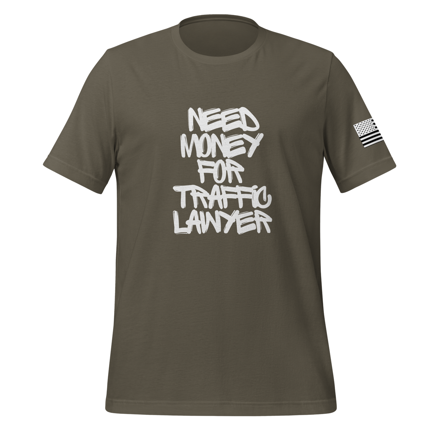 Need $ For Traffic Lawyer Unisex t-shirt