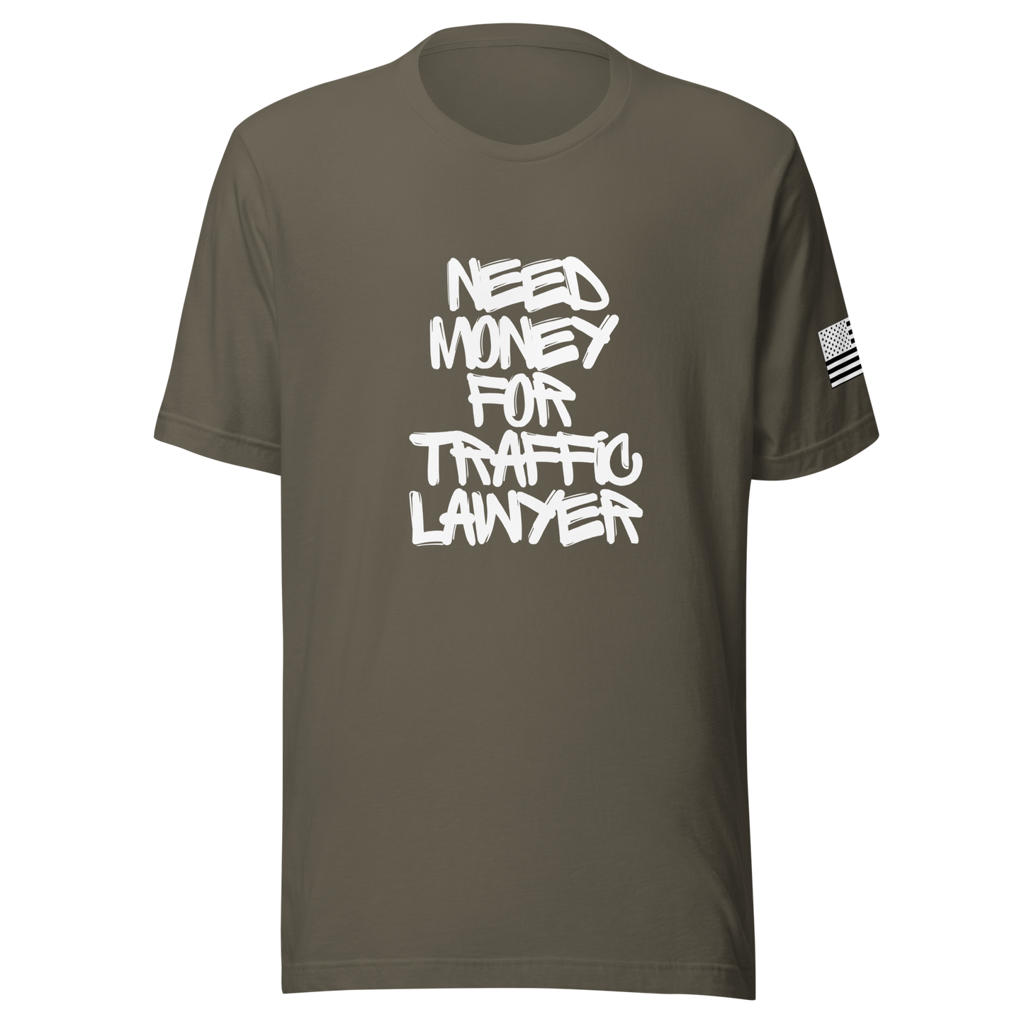 Need $ For Traffic Lawyer Unisex t-shirt