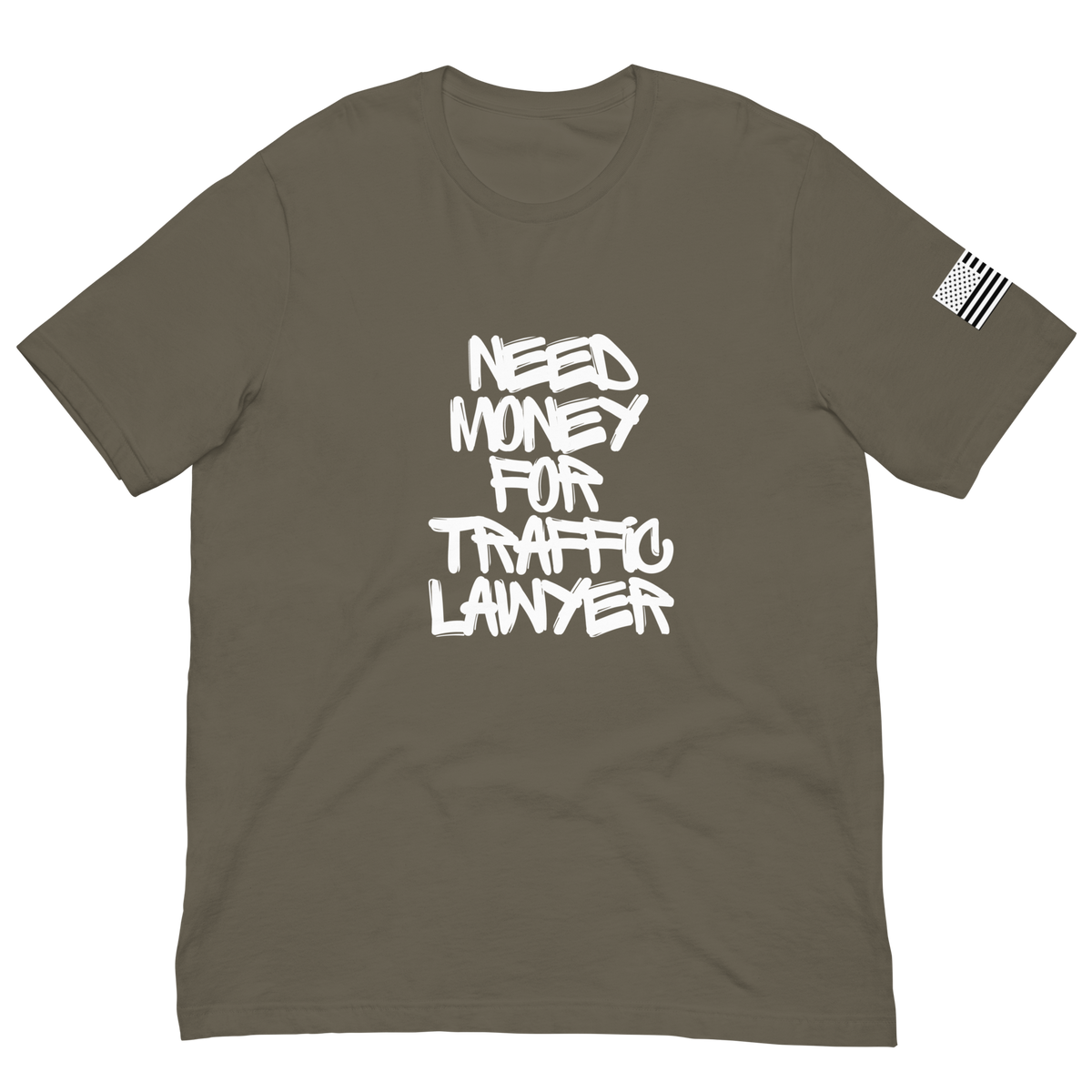 Need $ For Traffic Lawyer Unisex t-shirt