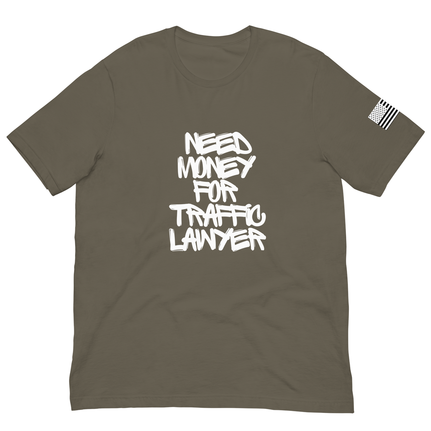 Need $ For Traffic Lawyer Unisex t-shirt