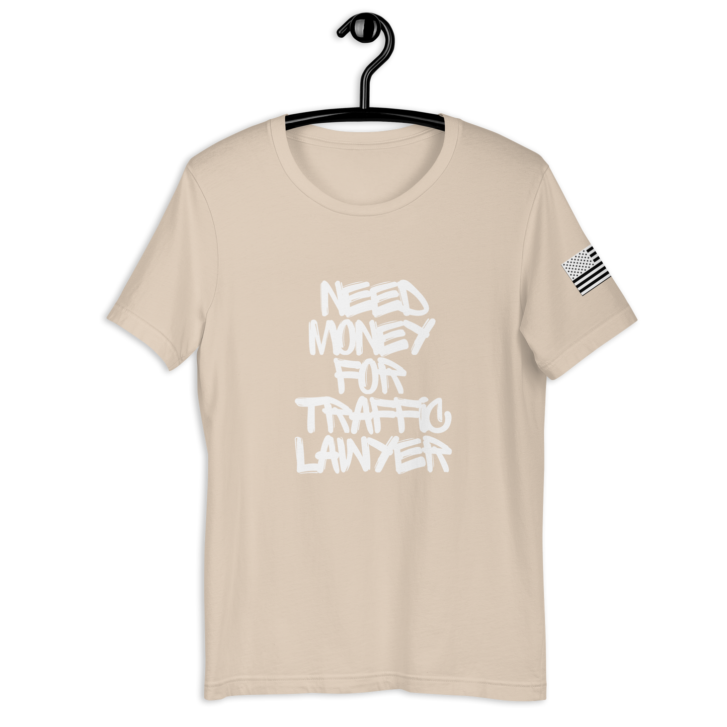 Need $ For Traffic Lawyer Unisex t-shirt